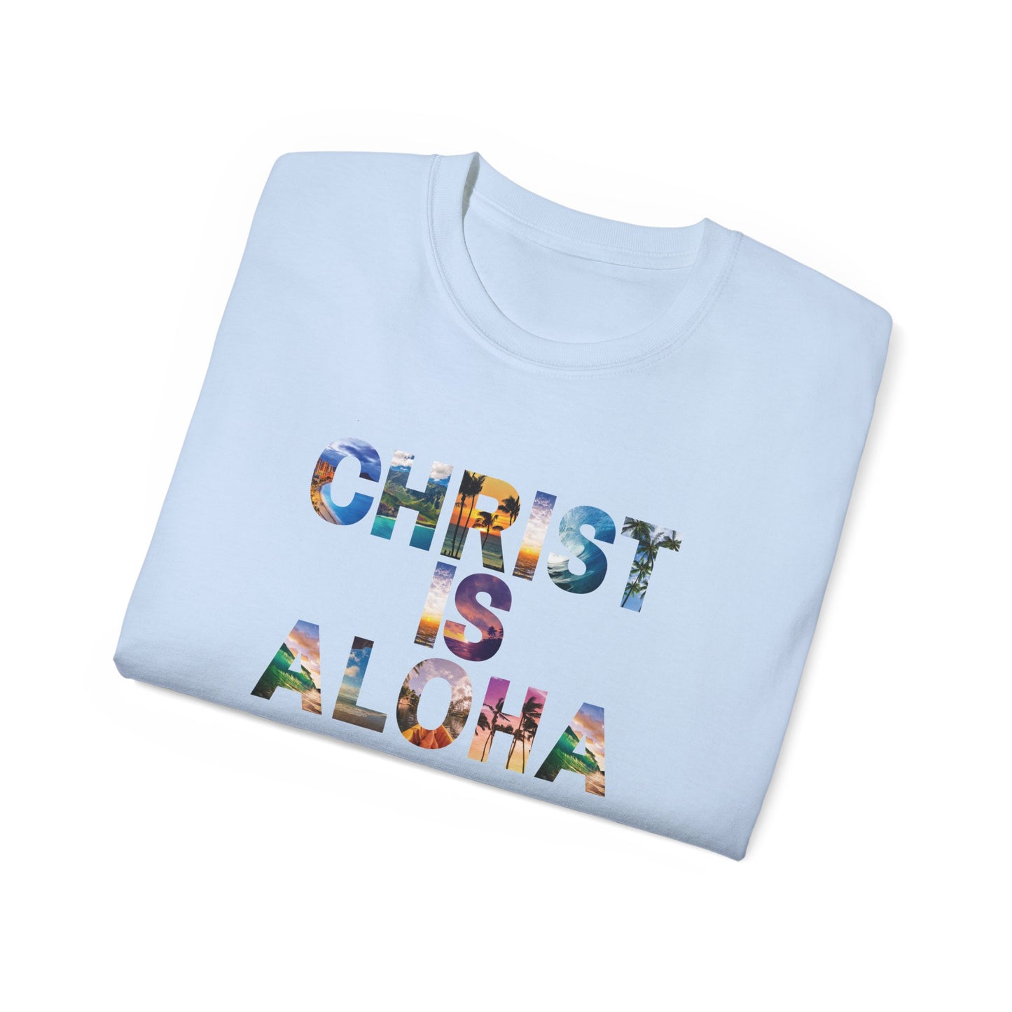 Christ is Aloha! - Heavy Cotton T-Shirt