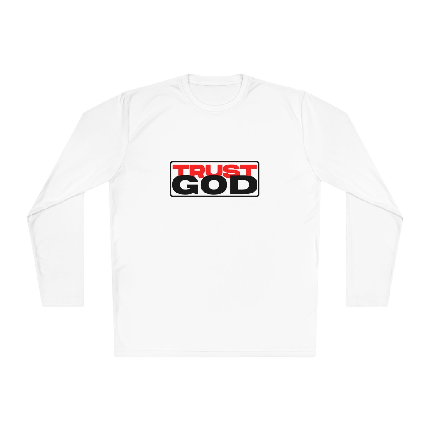 "Trust God" 40+ UPF Long Sleeve