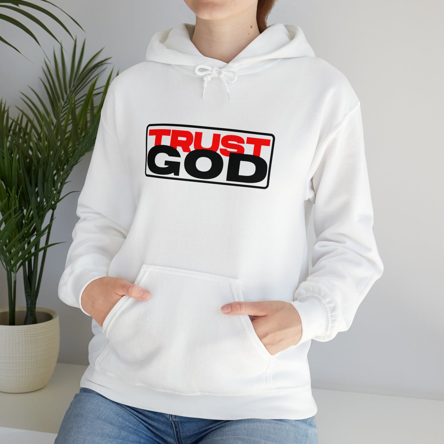 "Trust God"™ Hooded Sweatshirt