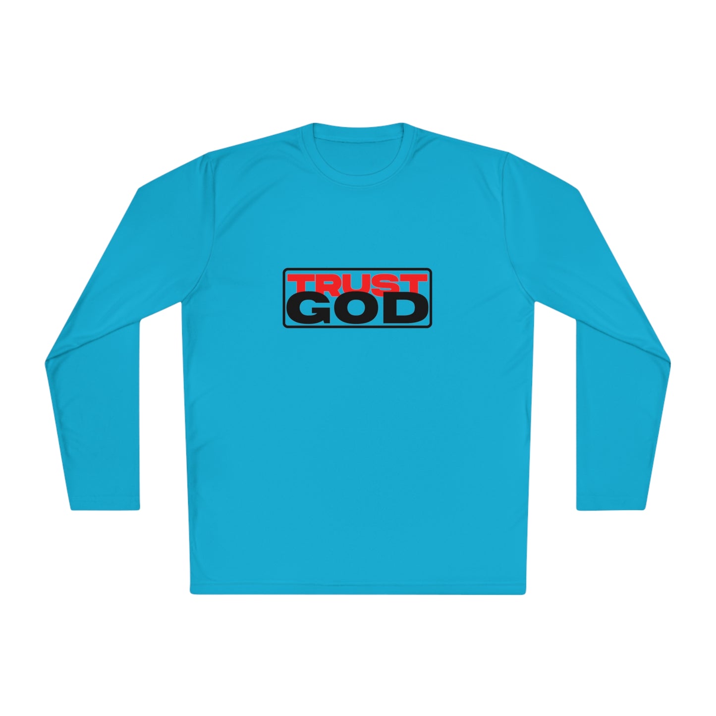 "Trust God" 40+ UPF Long Sleeve