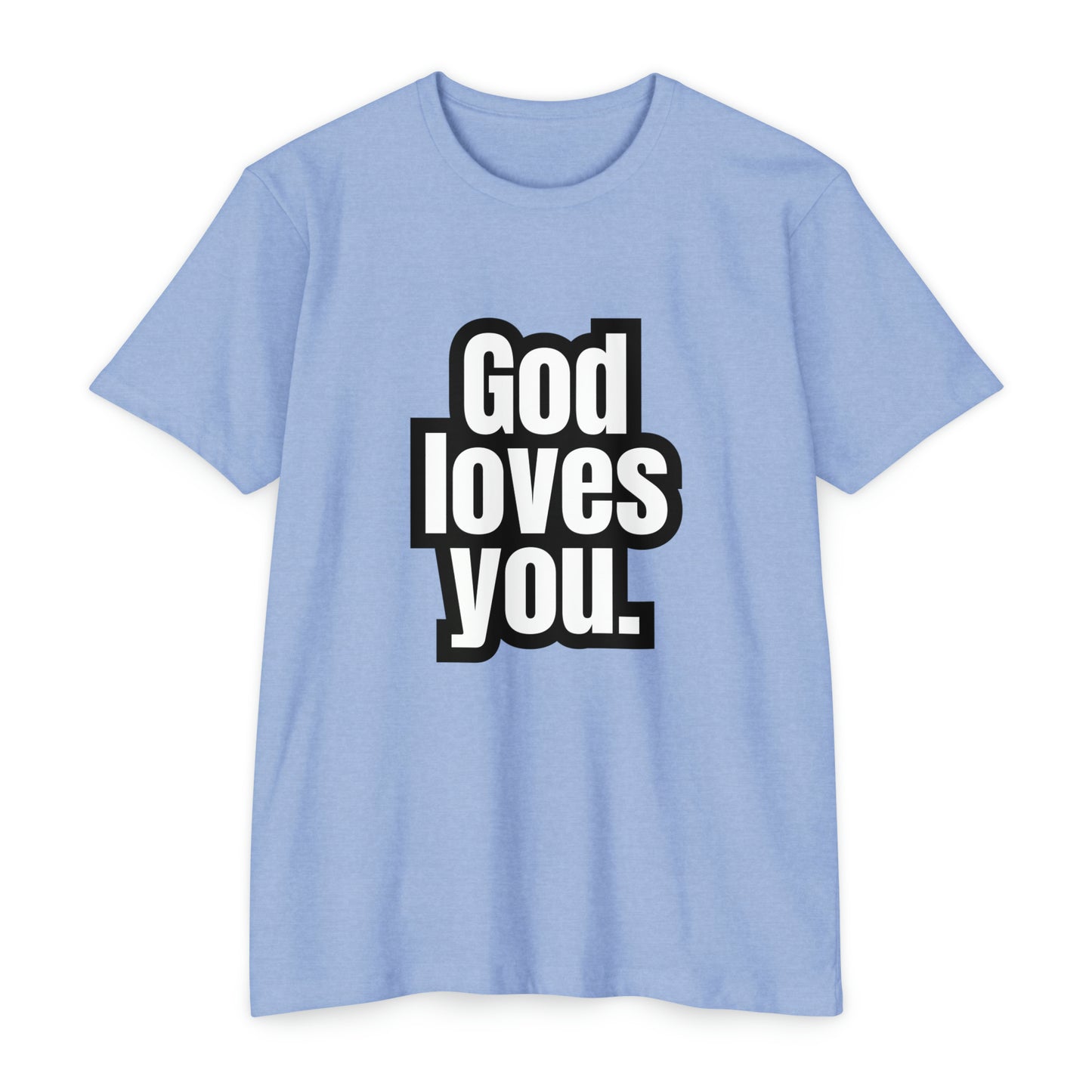 "God Loves You" CVC Jersey T-shirt