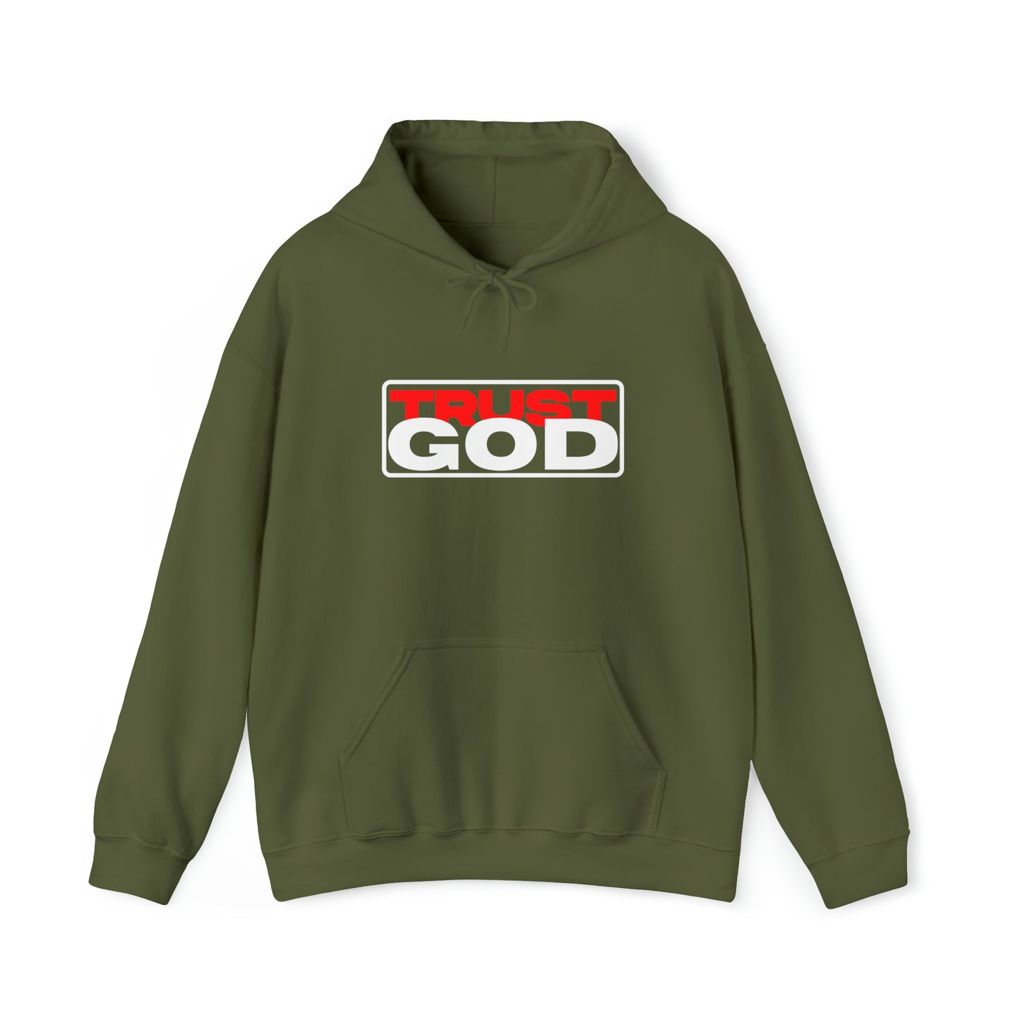 "Trust God"™ Hooded Sweatshirt