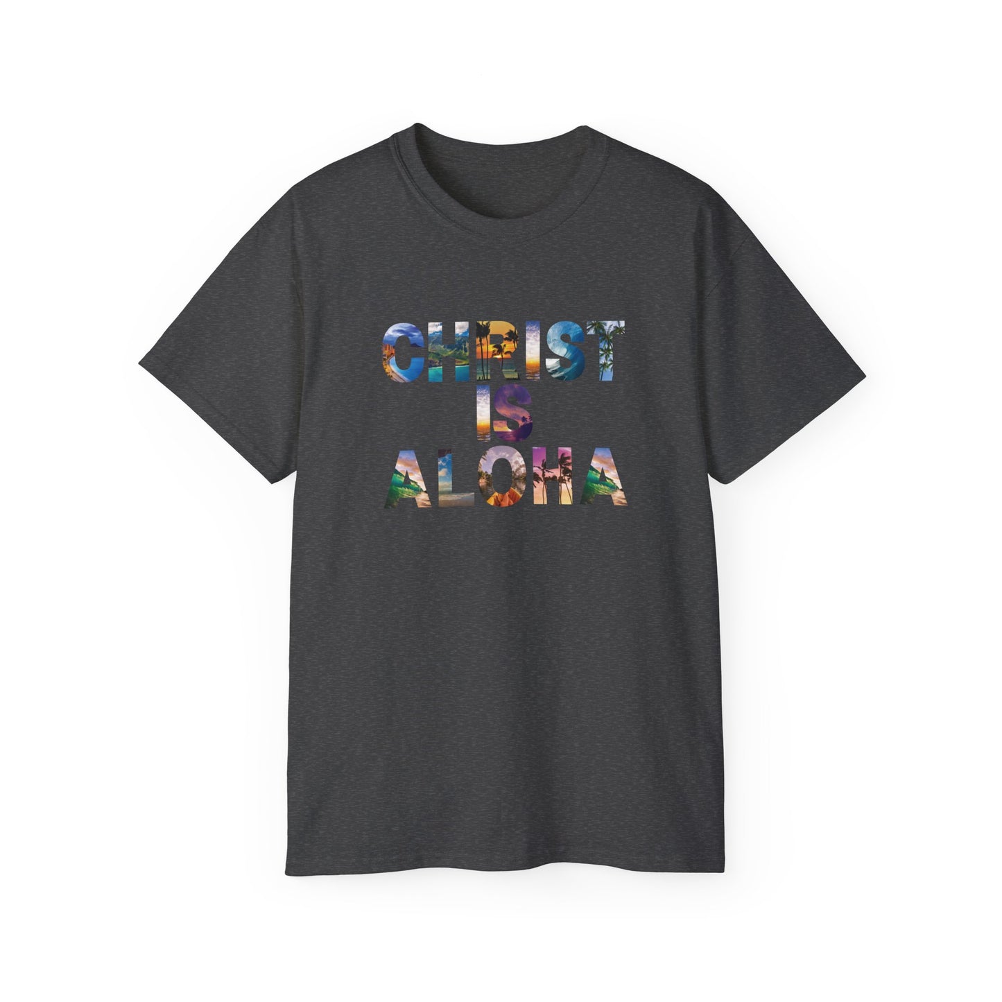 Christ is Aloha! - Heavy Cotton T-Shirt