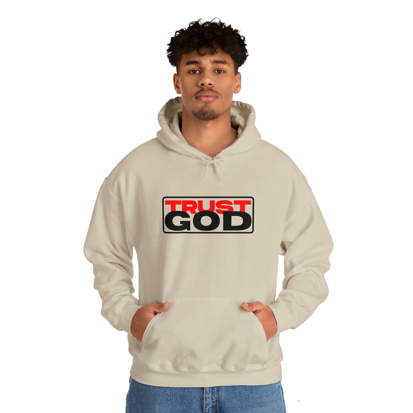 "Trust God"™ Hooded Sweatshirt