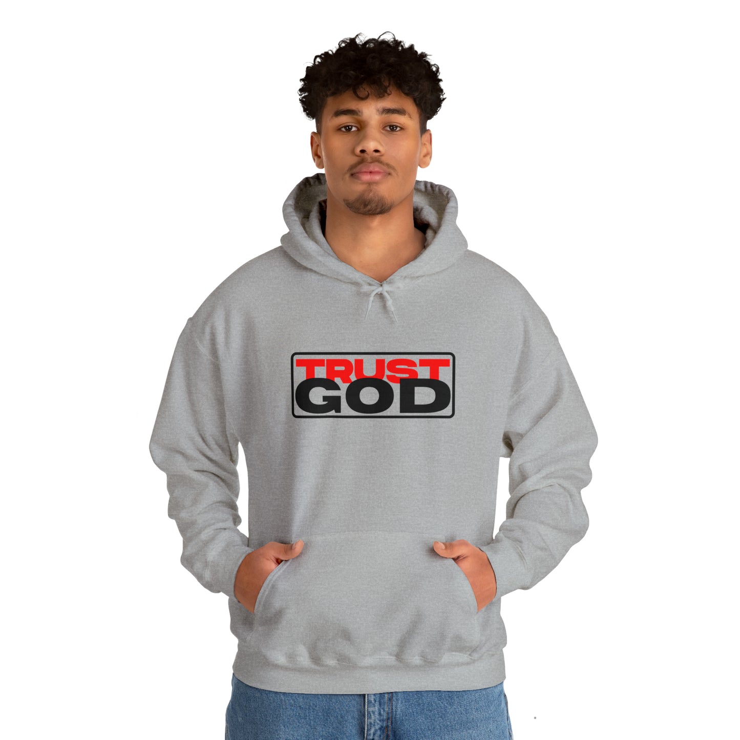 "Trust God"™ Hooded Sweatshirt