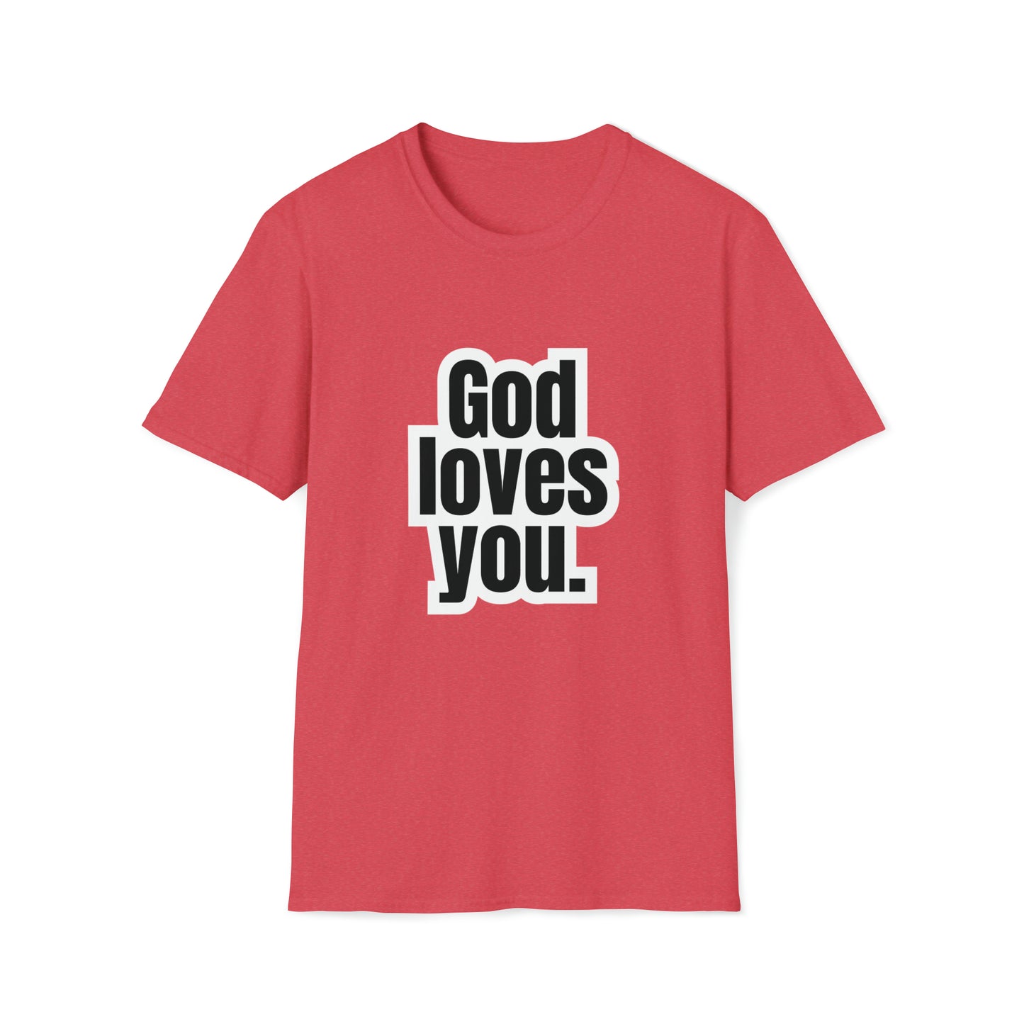 "God loves you" Softstyle T-Shirt