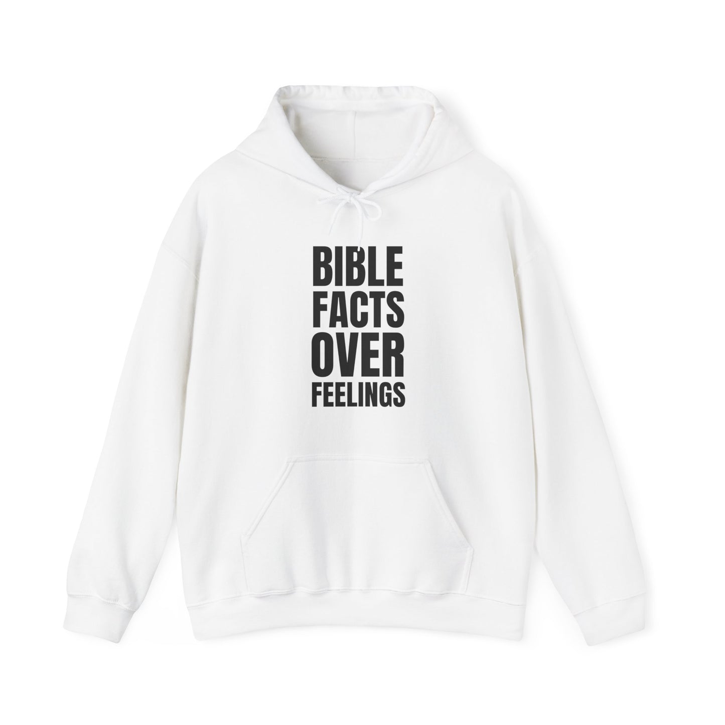 "Bible Facts Over Feelings"™ Hooded Sweatshirt