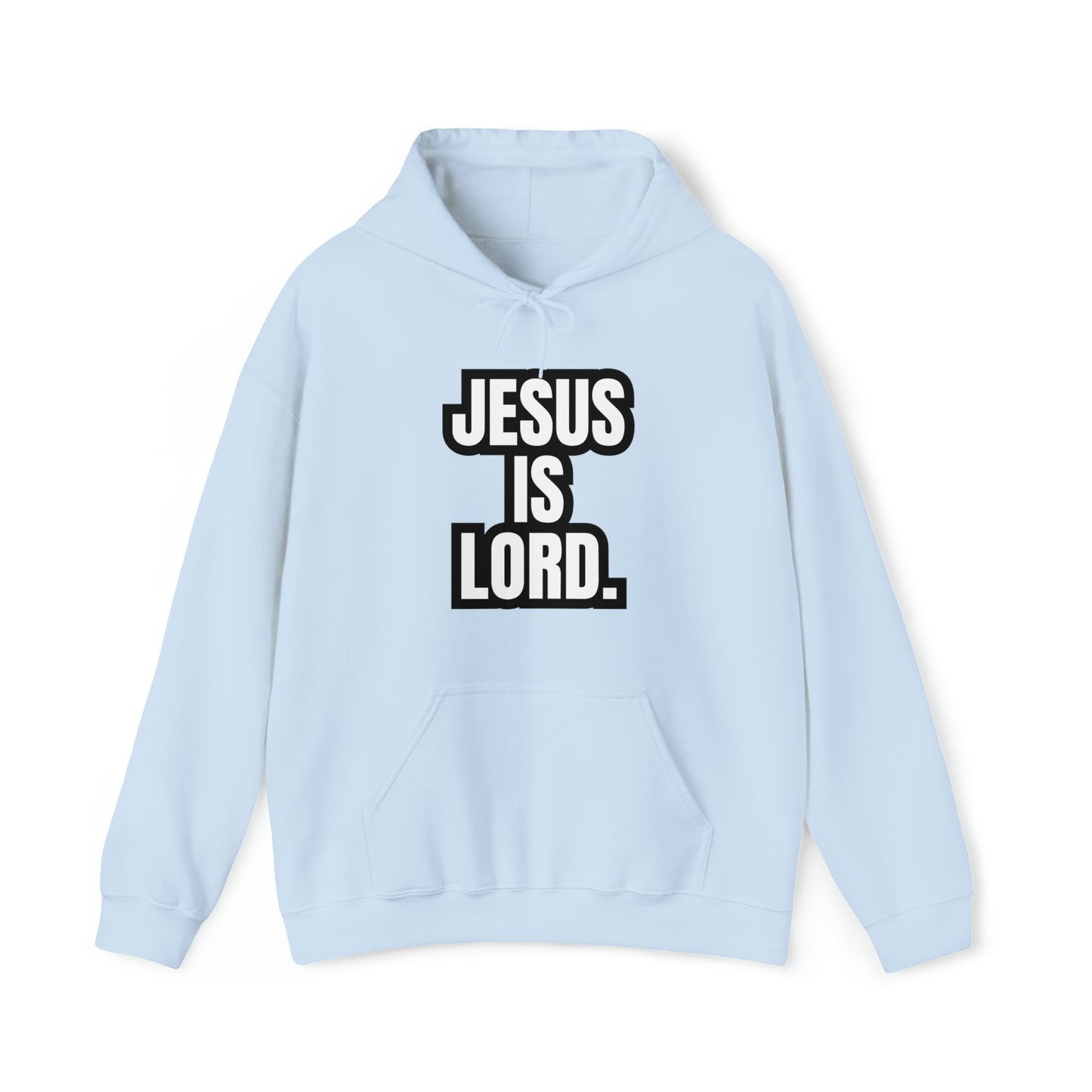 "JESUS IS LORD"™ Hooded Sweatshirt