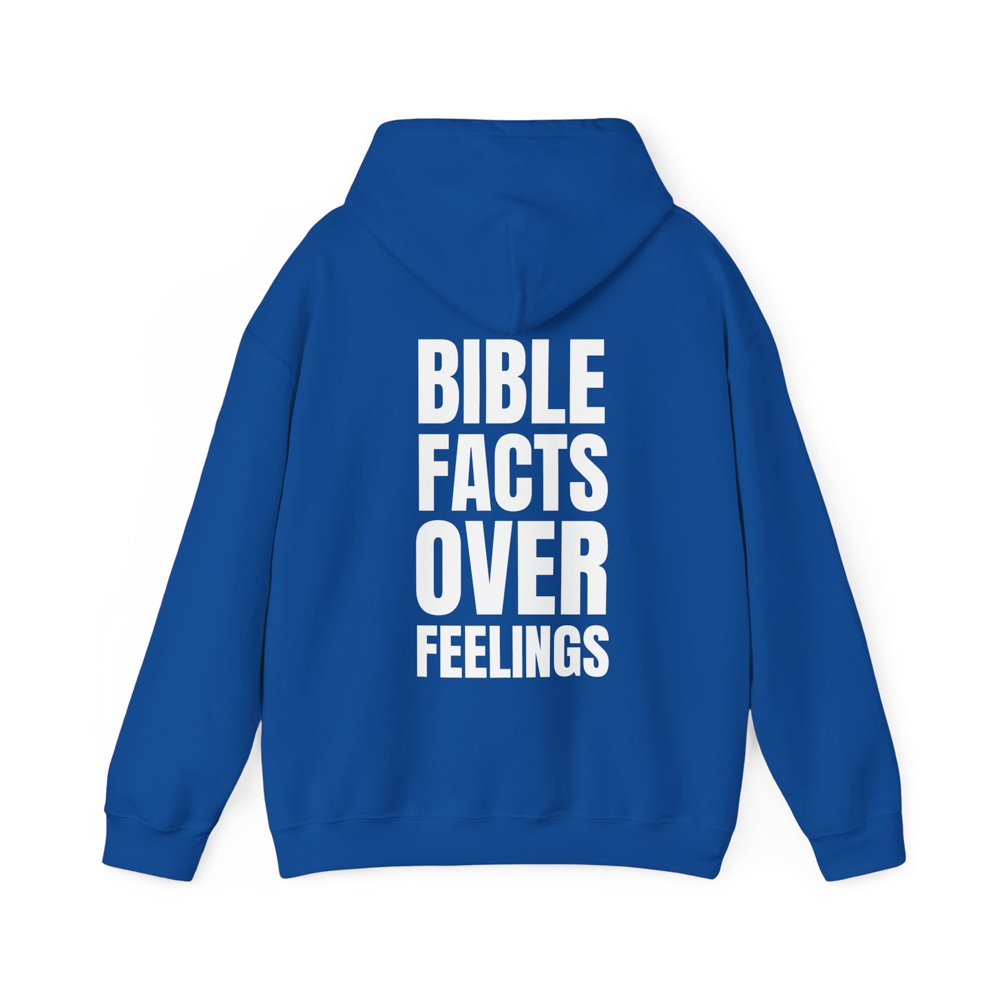 "Bible Facts Over Feelings"™ Hooded Sweatshirt