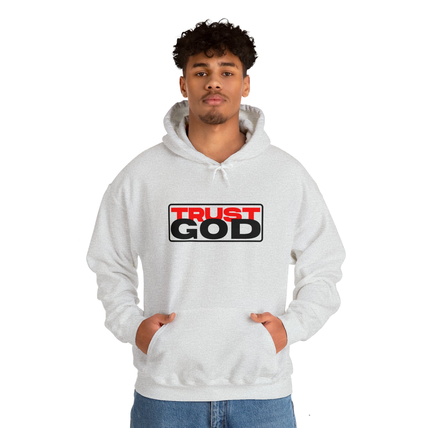 "Trust God"™ Hooded Sweatshirt