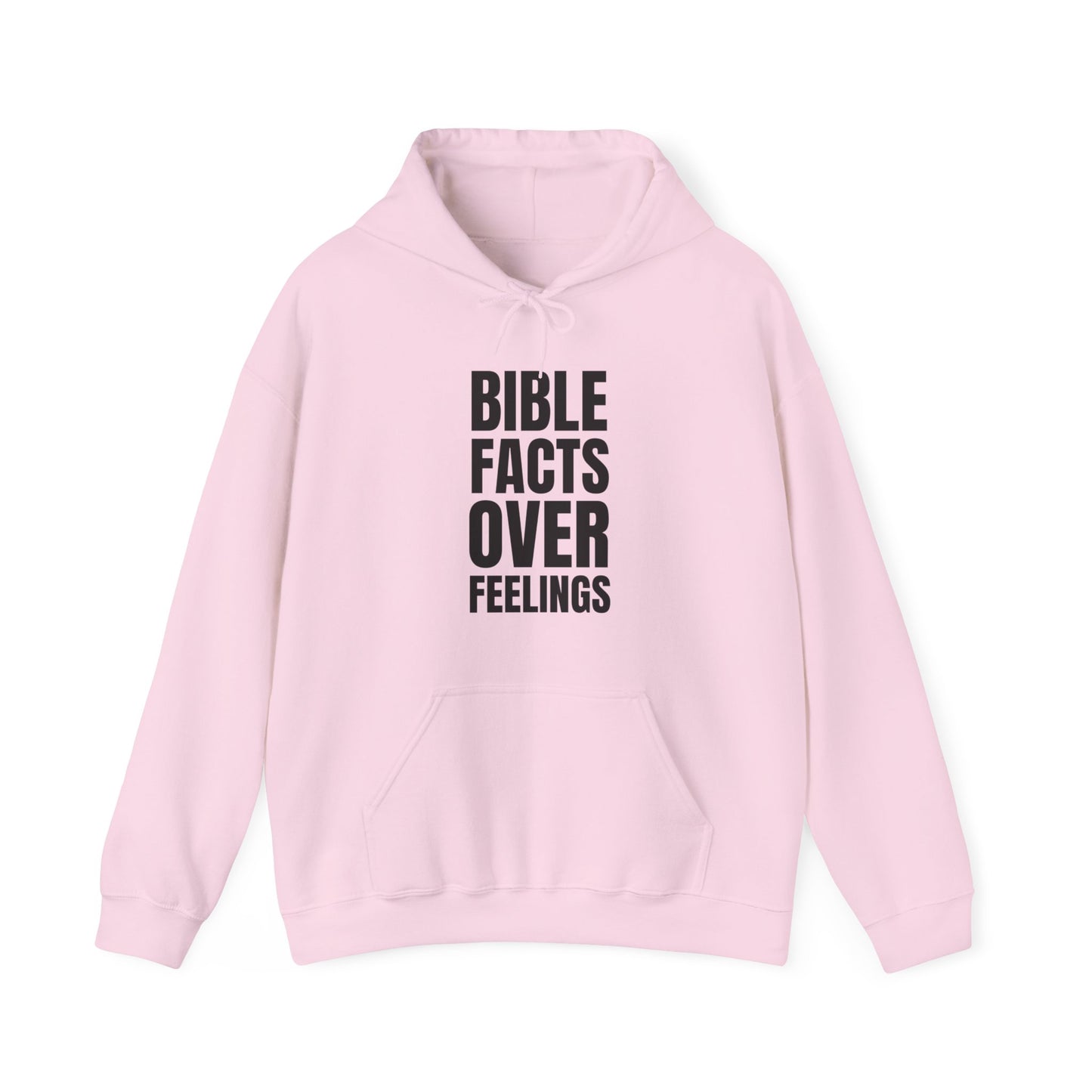 "Bible Facts Over Feelings"™ Hooded Sweatshirt