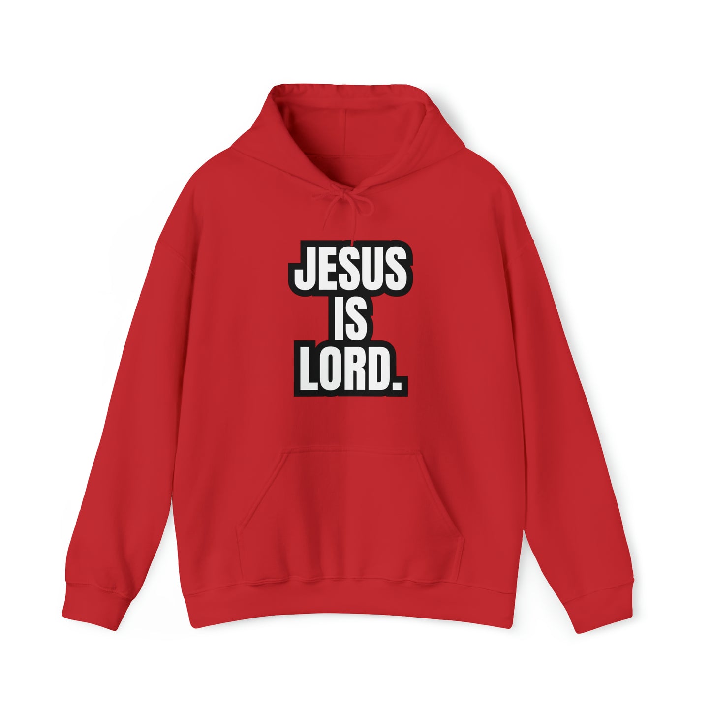 "JESUS IS LORD"™ Hooded Sweatshirt