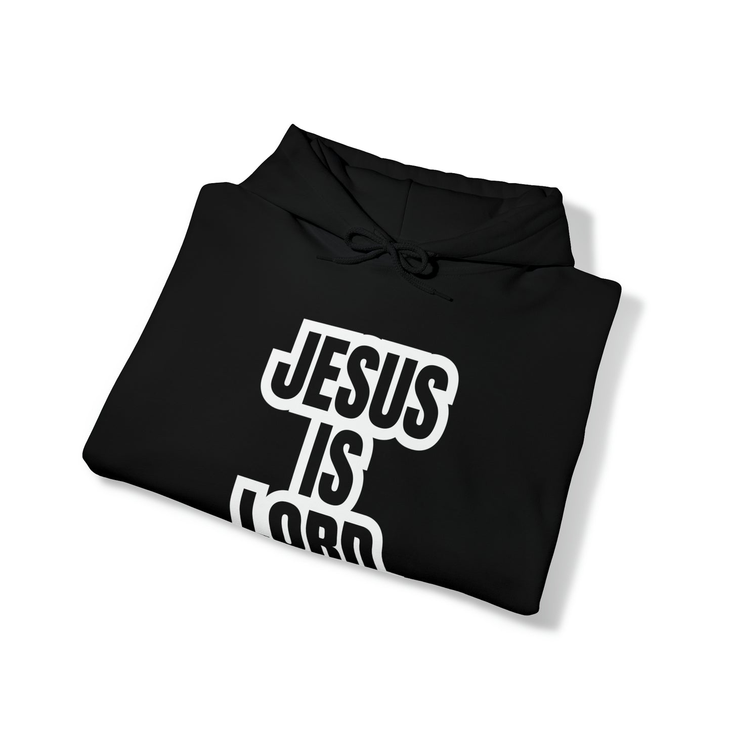 "JESUS IS LORD"™ Hooded Sweatshirt