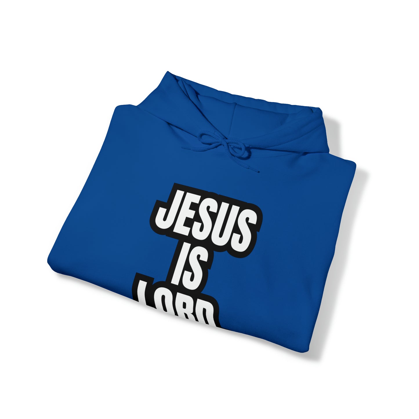 "JESUS IS LORD"™ Hooded Sweatshirt