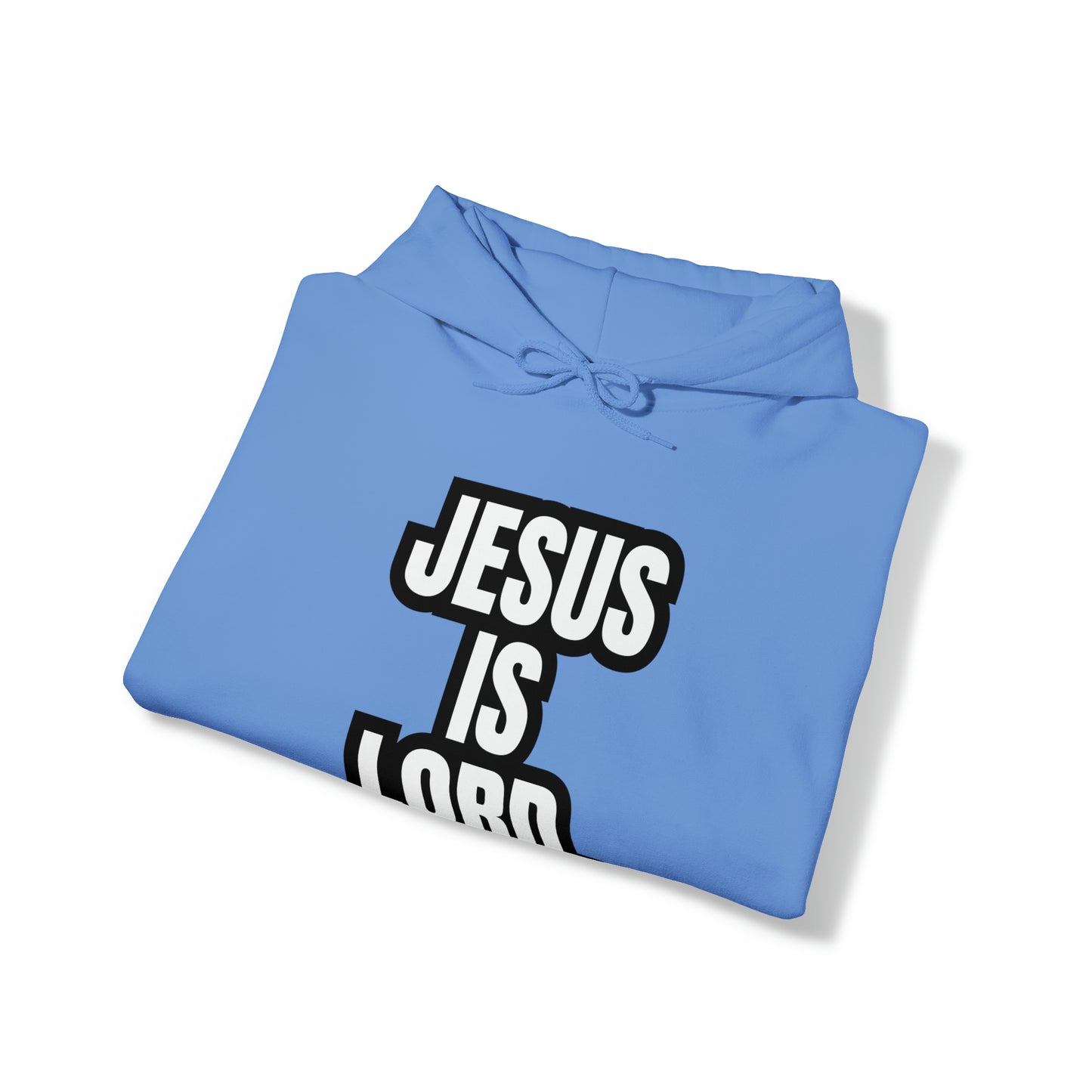 "JESUS IS LORD"™ Hooded Sweatshirt