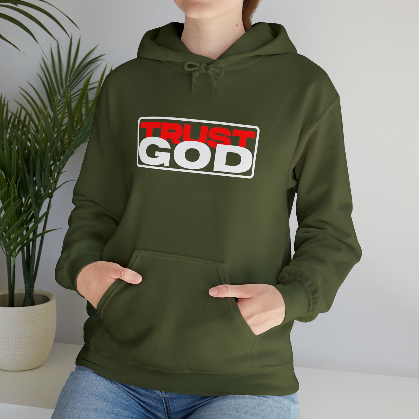 "Trust God"™ Hooded Sweatshirt