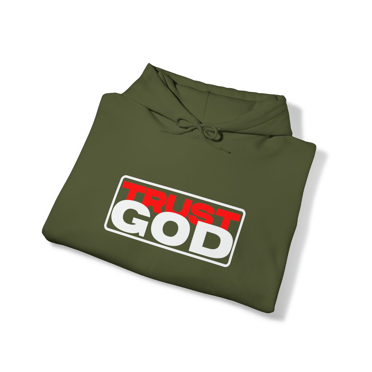 "Trust God"™ Hooded Sweatshirt