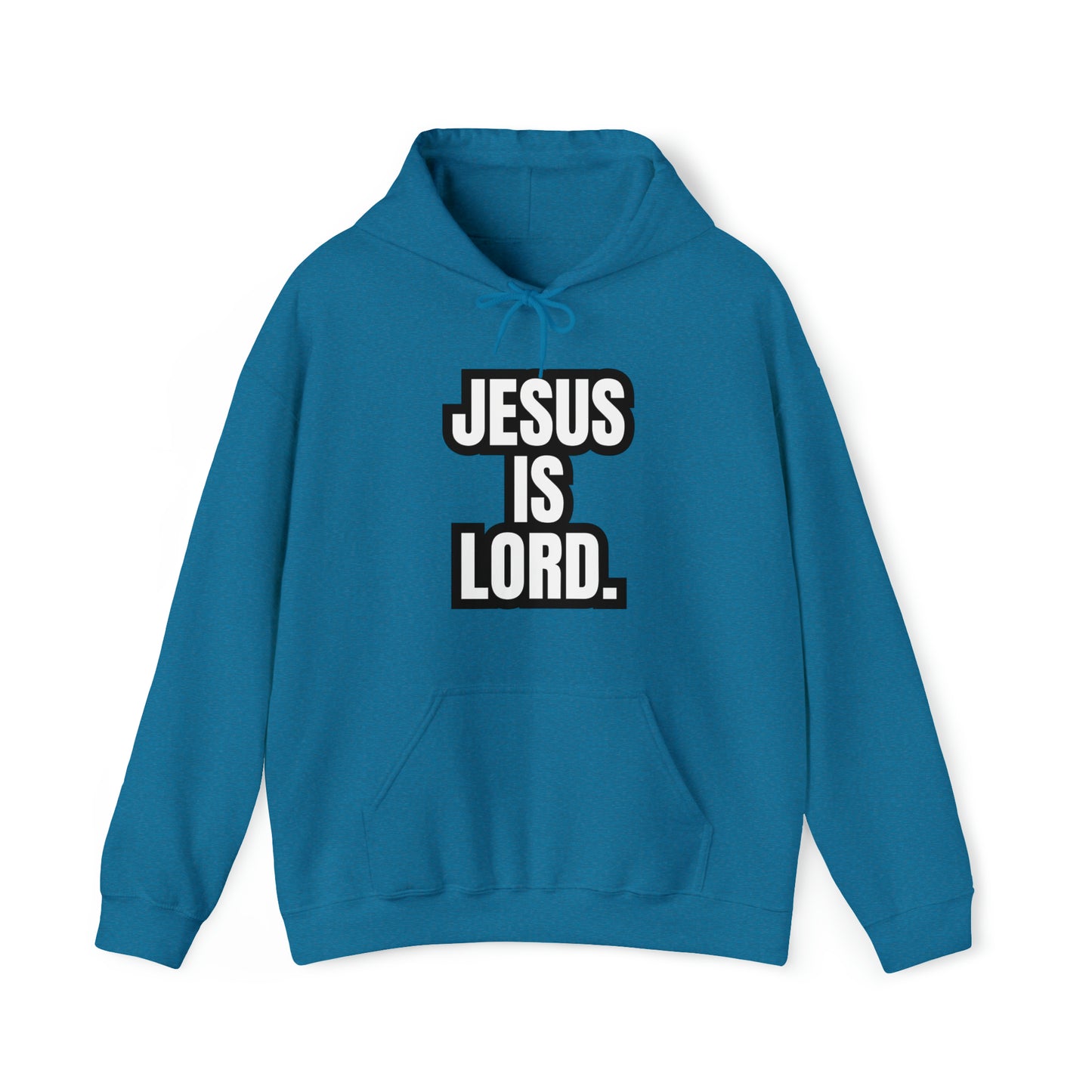 "JESUS IS LORD"™ Hooded Sweatshirt