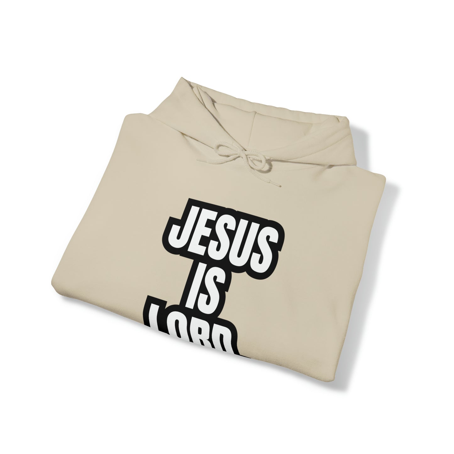 "JESUS IS LORD"™ Hooded Sweatshirt